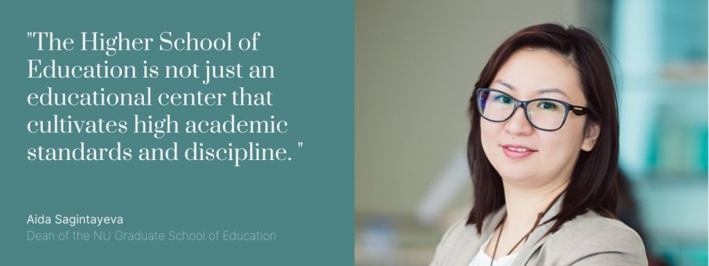 Dean of the NU Graduate School of Education Aida Sagintayeva: The Higher School of Education is not just an educational center that cultivates high academic standards and discipline. Our school also conducts high-quality research on the most pressing issues of education development both in Kazakhstan and internationally.