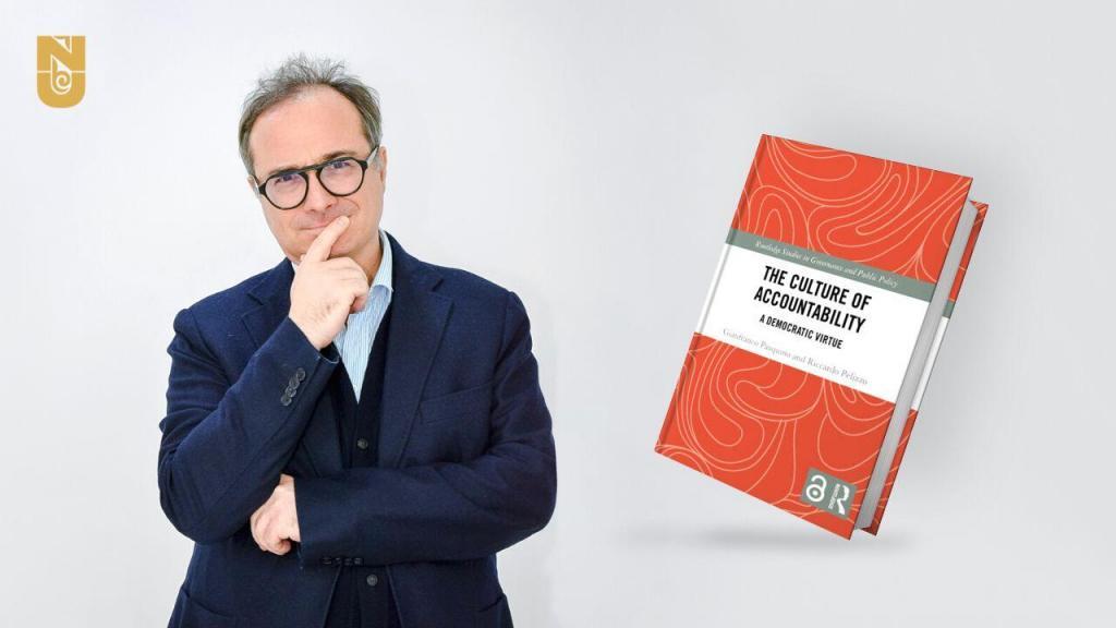 Professor and Vice Dean for Academic Affairs of the NU Graduate School of Public Policy Riccardo Pelizzo wrote the book "The Culture of Accountability. A Democratic Virtue" with Gianfranco Pasquino, Italian political scientist and Professor at the University of Bologna.