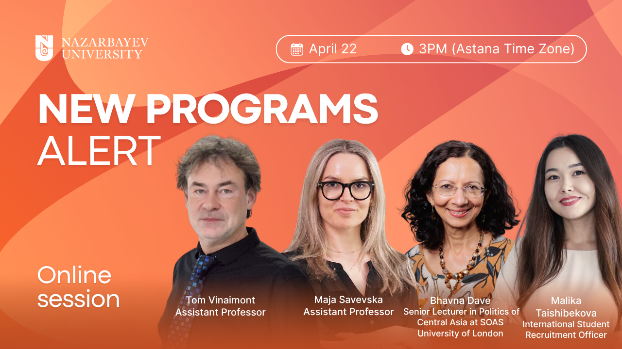 Онлайн-Сессия "New Programs Alert" - Nazarbayev University