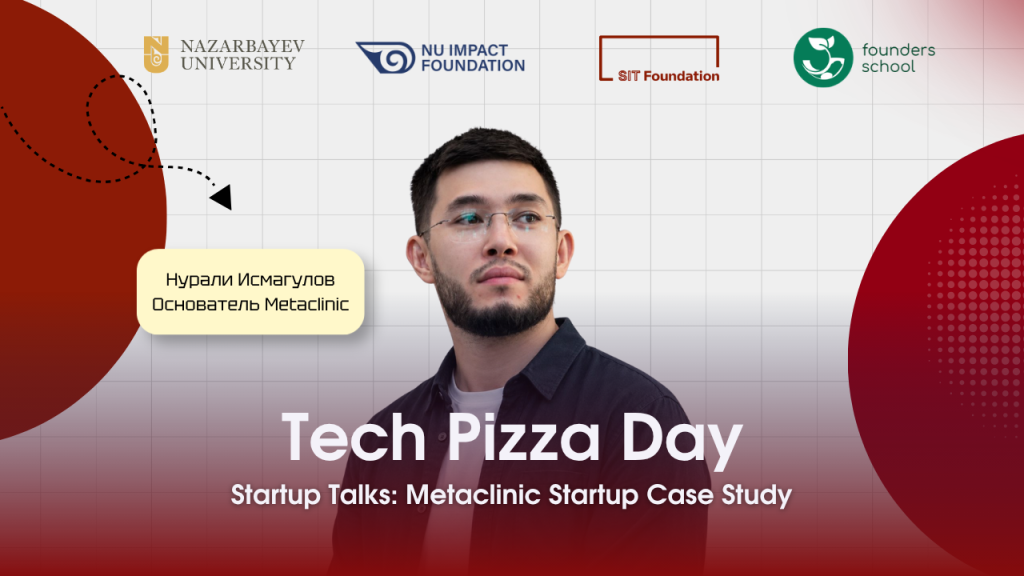 nurali 1280 x 720 px sattar utkelbayev 29 қыркүйек (сейсенбі) күні Nazarbayev University-де — Metaclinic негізін қалаушы Нурали Исмагуловпен Startup Talk!